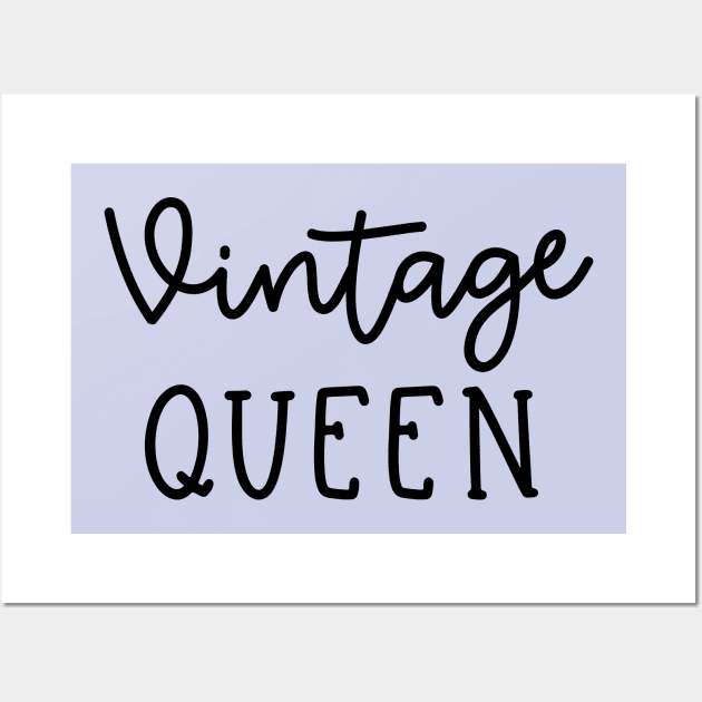 Vintage Queen Antique Thrifting Reseller Cute Wall Art by GlimmerDesigns